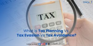 Read more about the article Key Differences Between Tax Planning, Avoidance and Evasion