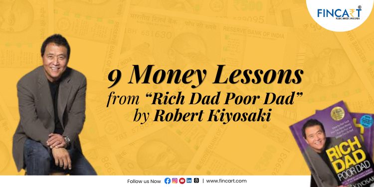 You are currently viewing 9 Money Lessons from “Rich Dad Poor Dad” by Robert Kiyosaki