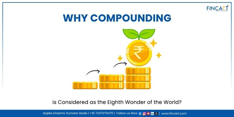 Read more about the article Why Compounding is Considered as the Eighth Wonder of the World?