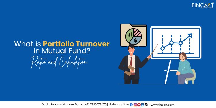 Read more about the article What is Portfolio Turnover in Mutual Funds? – Ratio and Calculation