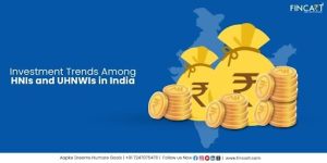 Read more about the article Investment Trends Among HNIs and UHNWIs in India