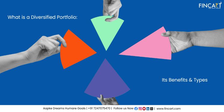 You are currently viewing What is a Diversified Portfolio: Its Benefits & Types