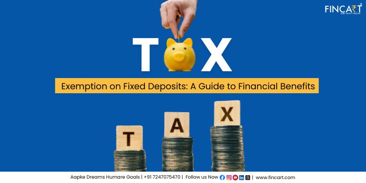 You are currently viewing Tax Exemption on Fixed Deposits 2025: A Guide to Financial Benefits