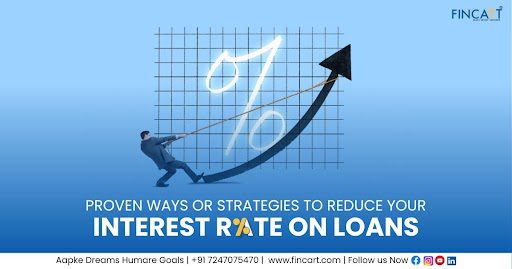 Read more about the article Proven Ways or Strategies to Reduce your Interest Rate on personal loans.