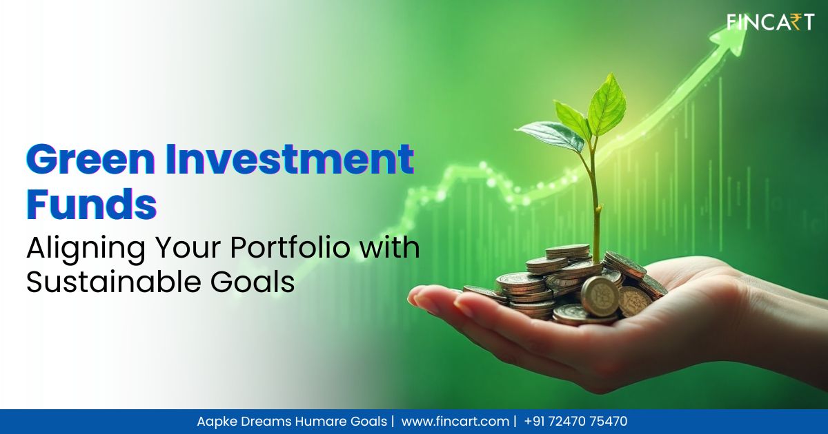 Read more about the article Green Investment Funds: Aligning Your Portfolio with Sustainable Goals