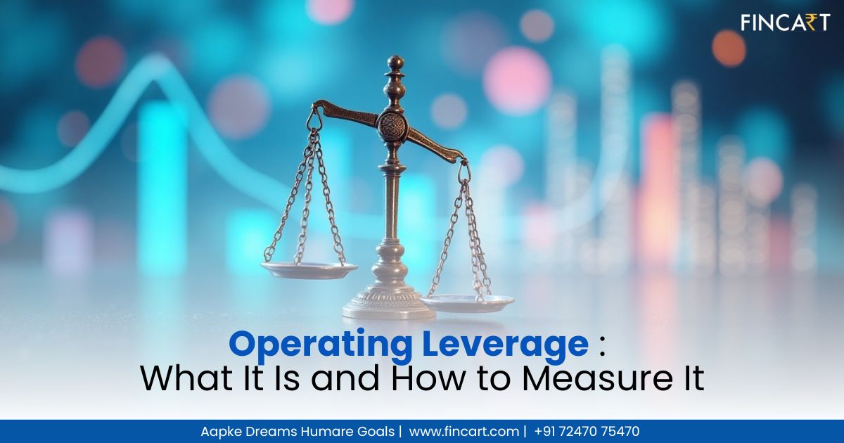 Read more about the article Operating Leverage : What It is and How to Measure It
