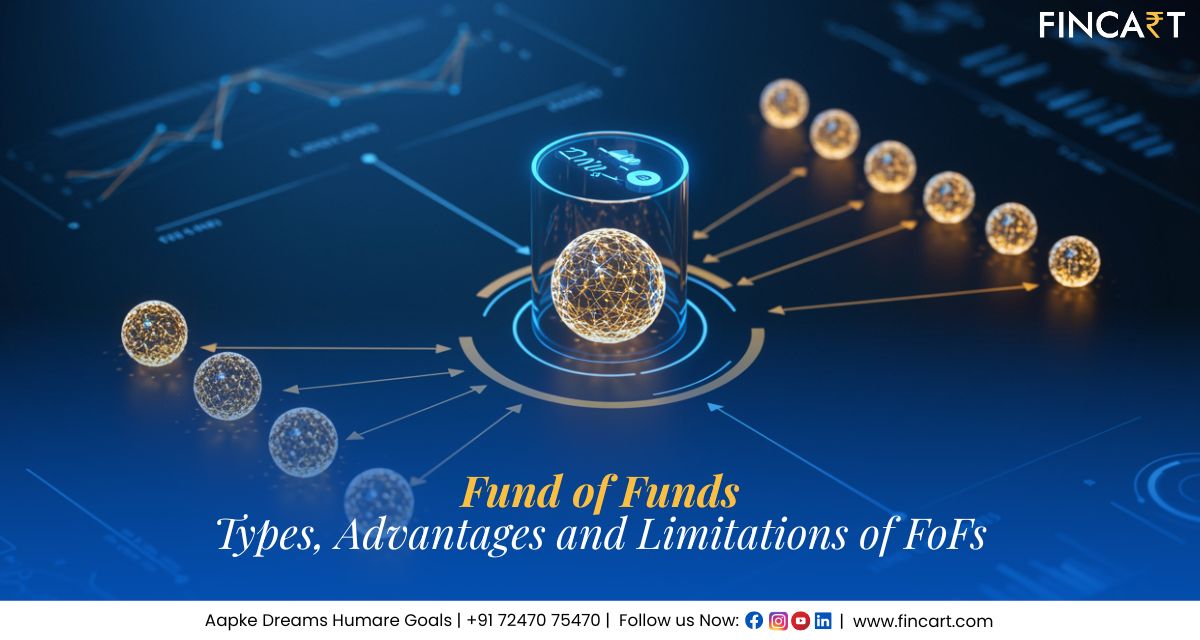 You are currently viewing Fund of Funds – Types, Advantages and Limitations of FoFs